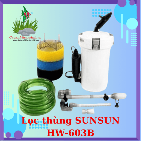 LỌC THÙNG SUNSUN HW-603B